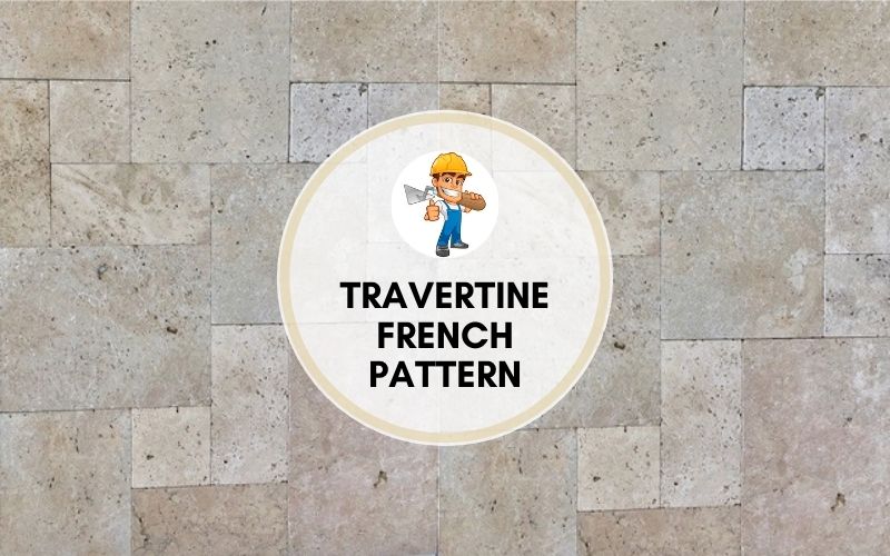 travertine french pattern